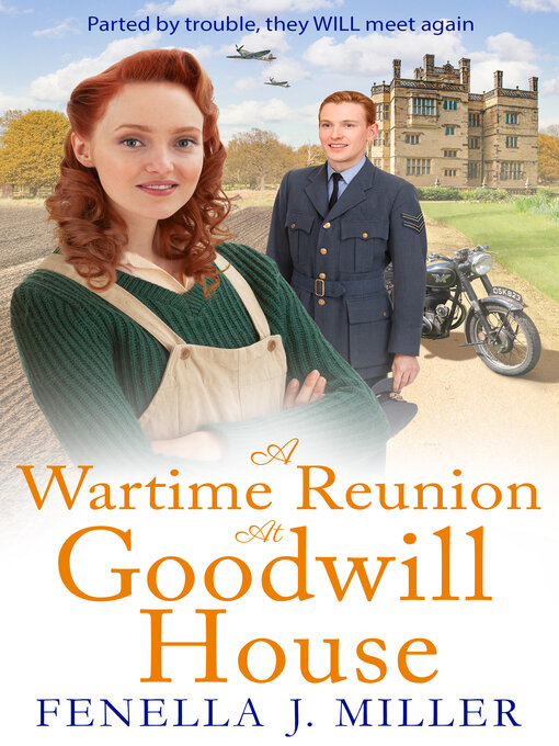 Title details for A Wartime Reunion at Goodwill House by Fenella J Miller - Available